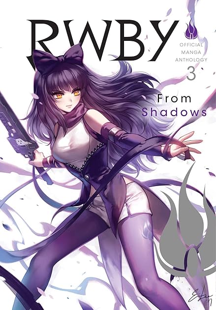 RWBY: Official Manga Anthology, Vol. 3: From Shadows (RWBY Official Manga Anthology, #3)