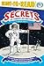 You Can't Bring a Sandwich to the Moon . . . and Other Stories about Space!: Space Age (Ready-to-Read Level 3) (Secrets of American History)