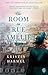 The Room on Rue Amelie by Kristin Harmel