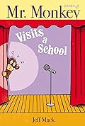 Mr. Monkey Visits a School