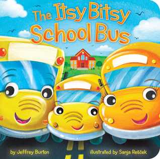 The Itsy Bitsy School Bus (Board book)