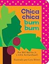 Chica chica bum bum (Chicka Chicka Boom Boom) (Chicka Chicka Book, A) (Spanish Edition)