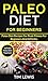 Paleo Diet For Beginners: P...
