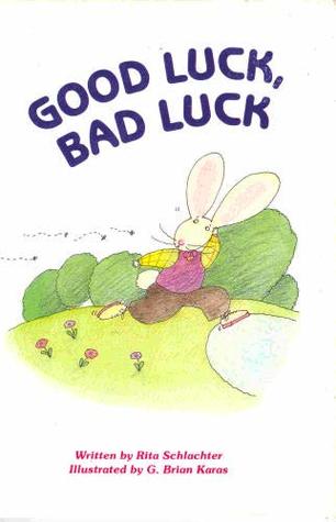 good luck, bad luck. (Library Binding)