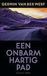 Een onbarmhartig pad