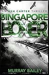 Singapore Boxer (Ash Carter #3)