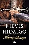 Alma vikinga by Nieves Hidalgo