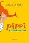 Pippi mediaslongas