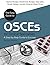 The Easy Guide to OSCEs for...