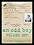 An Odd Boy - Volume One