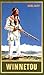 Winnetou. Erster Band (Winnetou, #1)