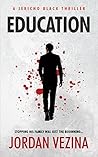 Education (Jericho Black Thriller #2)