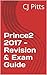 Prince2 2017 - Revision & Exam Guide by C.J. Pitts
