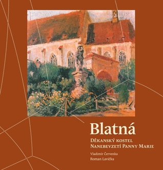 Blatná. Děkanský kostel Nanebevzetí Panny Marie