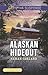 Alaskan Hideout (Love Inspired Suspense)