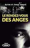 Le rendez-vous des anges (French Edition)