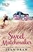 Sweet Matchmaker (Indigo Bay #2)