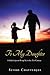 To My Daughter by Suvro Chatterjee