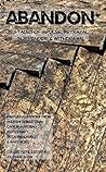 ABANDON: 13 Tales of Impulse, Betrayal, Surrender, & Withdrawal