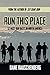 Run This Place: 52 Must Run Races in North America