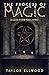 The Process of Magic: A Gui...