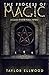 The Process of Magic: A Gui...