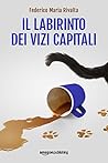 Il labirinto dei vizi capitali Book cover for Il labirinto dei vizi capitali