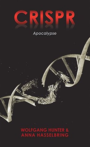 Crispr: Apocalypse (Kindle Edition)