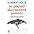 Le pouvoir du moment présent  by Eckhart Tolle Le pouvoir du moment présent  by Eckhart Tolle