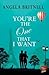 You're the One that I Want