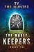 The World Keepers #10 by Ty The Hunter