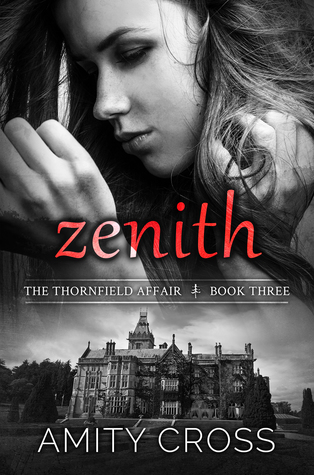 Zenith (The Thornfield Affair #3)