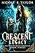 Crescent Legacy (The Cresce...