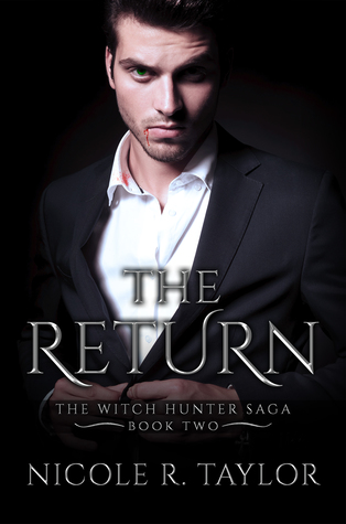 The Return (Witch Hunter Saga #2)