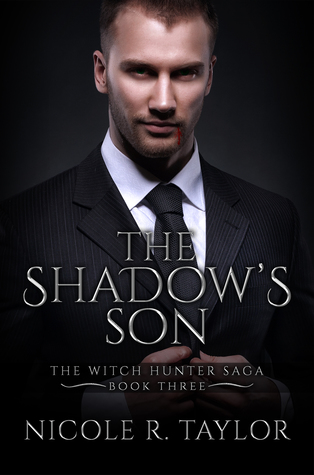 The Shadow's Son (Witch Hunter Saga #3)