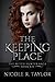 The Keeping Place by Nicole R. Taylor