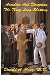 Accident and Deception : The Huey Long Shooting [Revised 1st Edition]