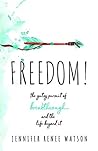 Freedom!: The Gut...