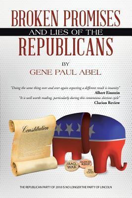 Broken Promises and Lies of the Republicans