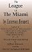 The League of the Miami