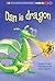 Dan Le Dragon (Petit Poisson Deviendra Grand Niveau 2) (French Edition)