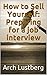 How to Sell Yourself by Arch Lustberg