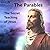 The Parables: The Secret Te...