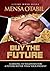 Buy the Future