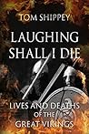 Laughing Shall I ...