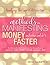 Methods for Manifesting Money & other Cool Sh*t Faster by Irene Thompson