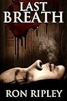 Last Breath (Haunted Collection, #7)