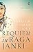 Requiem in Raga Janki [Hardcover] NEELUM SARAN GOUR by Neelum Saran Gour