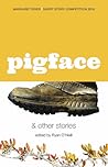 Pigface and other stories by Ryan  O'Neill
