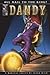 All Hail to the King (Dandy, #3)